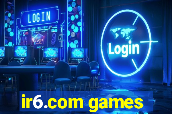 ir6.com games